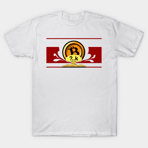 bitcoin blast, btc explosion T-Shirt by Akman